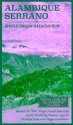 Alambique Serrano Single Cask 25 Single Origin El Cerrito Liquor Store Pick Oaxacan Rum - Image 3